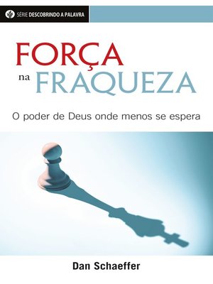 cover image of Força Na Fraqueza